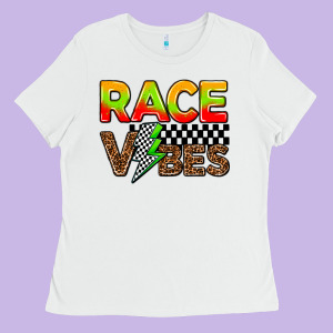 Race Vibes Ladies Tee Designed By Adodesignshop