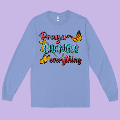 Prayer Changes Everything Long Sleeve Tee Designed By Bundleandbundleshop