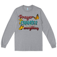 Heather Grey Prayer Changes Everything Long Sleeve Tee - BundleAndBundleShop