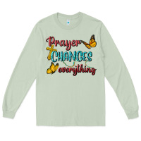 Matcha Prayer Changes Everything Long Sleeve Tee - BundleAndBundleShop