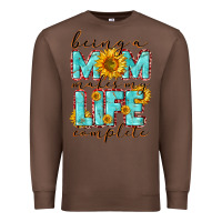 Chestnut Being a Mom makes my life complete Mother's Day Premium Sweatshirt - CowGirlArtShop