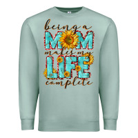 Seafoam Being a Mom makes my life complete Mother's Day Premium Sweatshirt - CowGirlArtShop