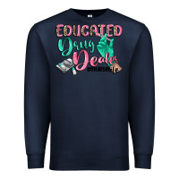 Navy Educated drug dealer Nurse life Premium Sweatshirt - CowGirlArtShop