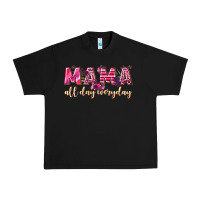 Mama All Day Everyday Urban Heavy Tee | Teevron
