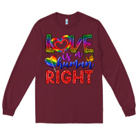 Burgundy Love İs a Human Right Long Sleeve Tee - BundleAndBundleShop