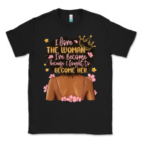 Black i love the woman i've become because i fought to b Classic Tee - MaliasSmallBusiness