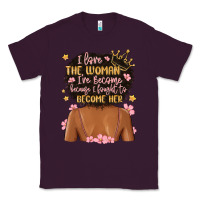 Plum i love the woman i've become because i fought to b Classic Tee - MaliasSmallBusiness