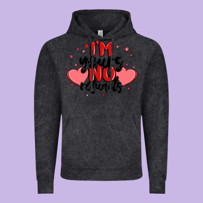 I'm Yours No Refunds Vintage Hoodie Designed By Maliassmallbusiness