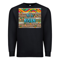 Black He is risen tumbler Easter Day Premium Sweatshirt - HowdyJamesFarm