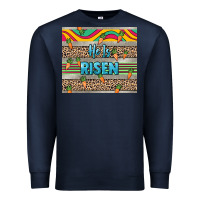 Navy He is risen tumbler Easter Day Premium Sweatshirt - HowdyJamesFarm