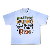 Grape Ice good lord willing and the creek dont rise Urban Heavy Tee - MaliasSmallBusiness