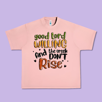 Good Lord Willing And The Creek Dont Rise Urban Heavy Tee Designed By Maliassmallbusiness