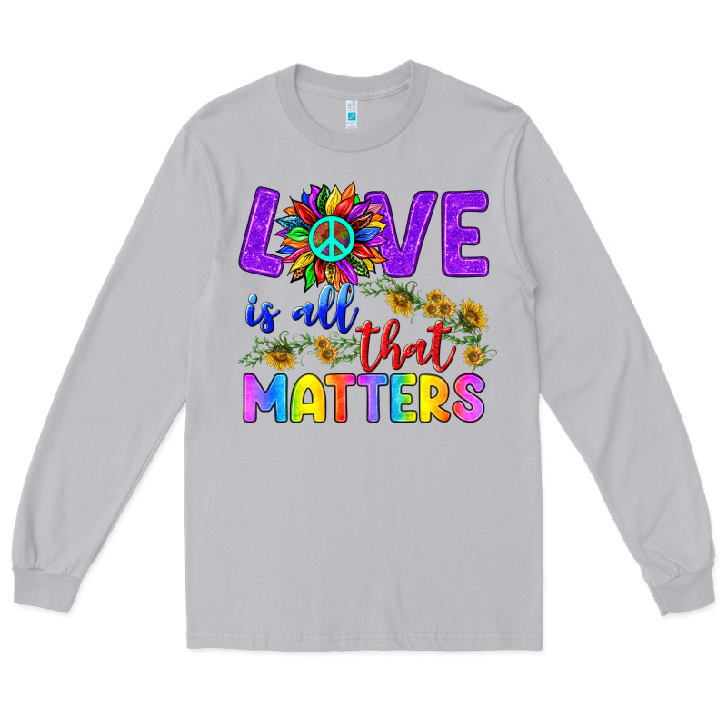 Love İs All That Matters Long Sleeve Tee by BundleAndBundleShop | Teevron