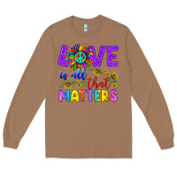 Toasted Coconut Love İs All That Matters Long Sleeve Tee - BundleAndBundleShop