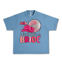 Pebble Blue man i feel like a bride Urban Heavy Tee - MaliasSmallBusiness