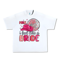 White man i feel like a bride Urban Heavy Tee - MaliasSmallBusiness