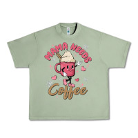 Oil Green mama needs coffee Urban Heavy Tee - MaliasSmallBusiness