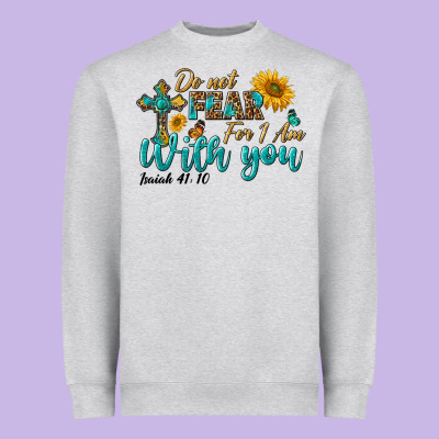 Do Not Fear For I Am With You Heavyweight Sweatshirt Designed By Bundleandbundleshop