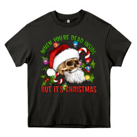 Asphalt When You're Dead Inside But It's Christmas Hippie Skeleton Santa Heavy Core Tee - Artiststas
