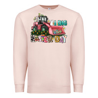 Pale Pink I dig Easter Day Premium Sweatshirt - HowdyJamesFarm