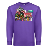 Purple I dig Easter Day Premium Sweatshirt - HowdyJamesFarm