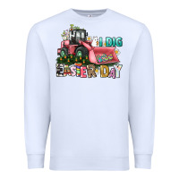 White I dig Easter Day Premium Sweatshirt - HowdyJamesFarm