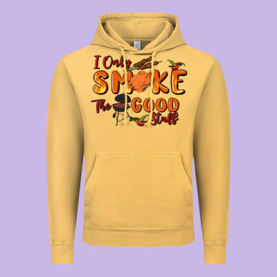 I Only Smoke The Good Stuff Vintage Hoodie Designed By Maliassmallbusiness