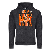 Vintage Black be a buddy not a bully Vintage Hoodie - MaliasSmallBusiness