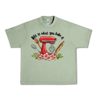 Oil Green life is what you bake it Urban Heavy Tee - MaliasSmallBusiness
