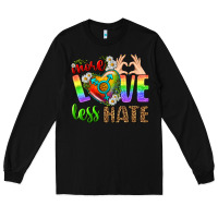 Black More Love Less Hate LGBTQ Long Sleeve Tee - BundleAndBundleShop
