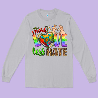 More Love Less Hate Lgbtq Long Sleeve Tee Designed By Bundleandbundleshop