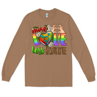 Toasted Coconut More Love Less Hate LGBTQ Long Sleeve Tee - BundleAndBundleShop