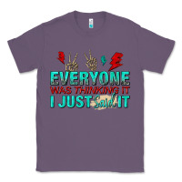 Lavender everyone was thinking it i just said Classic Tee - NancyCooperArtShop