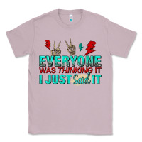 Lilac everyone was thinking it i just said Classic Tee - NancyCooperArtShop