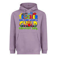 Lavender teacher can hear what a child cannot say Heavyweight Hoodie - CowGirlArtShop