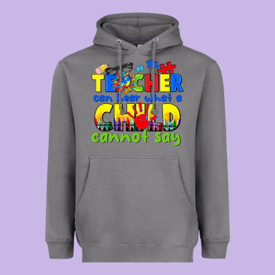Teacher Can Hear What A Child Cannot Say Heavyweight Hoodie Designed By Cowgirlartshop
