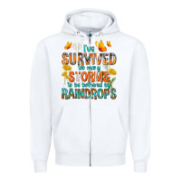 White I've Survived Too Many Storms Zipper Hoodie - texasbilliewilder