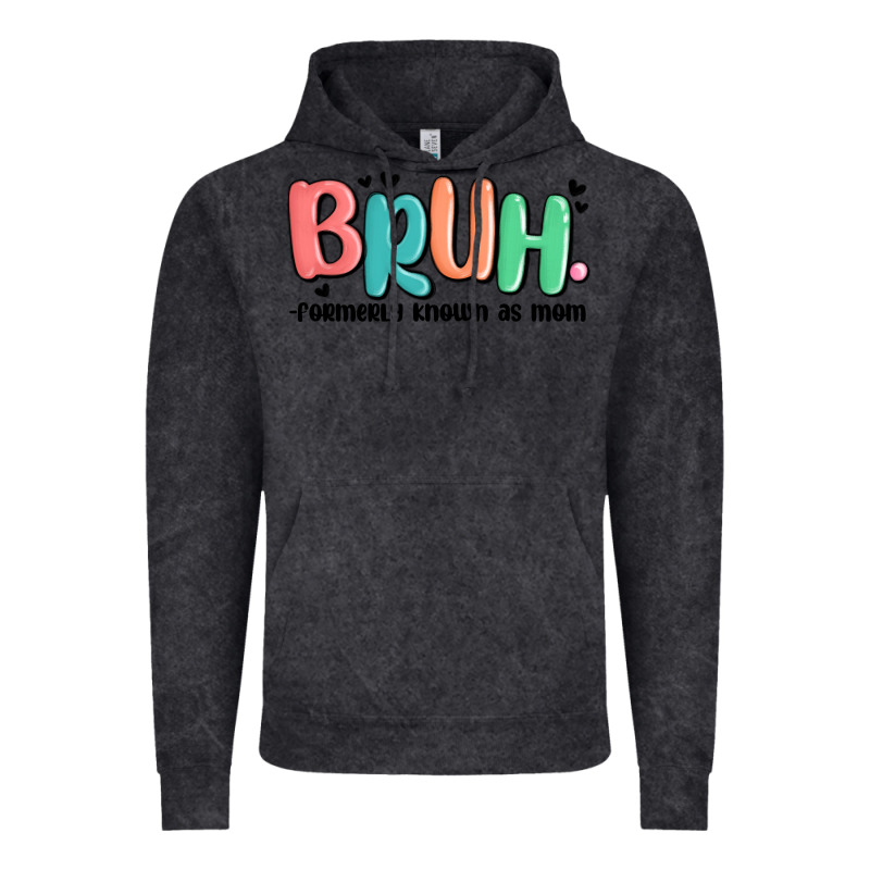 Bruh Formerly Known As Mom Vintage Hoodie by MaliasSmallBusiness | Teevron