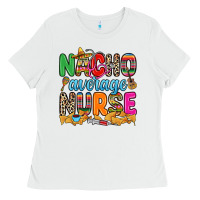 White nacho average nurse Ladies Tee - RanaPortraitStore