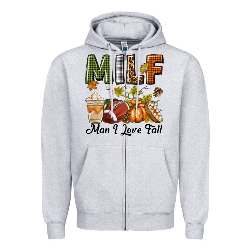 Milf Man I Love Fall Zipper Hoodie by texasbilliewilder | Teevron