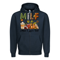 Navy Milf Man I Love Fall Zipper Hoodie - texasbilliewilder