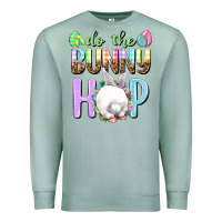 Seafoam Do the bunny hop Easter Day Premium Sweatshirt - HowdyJamesFarm