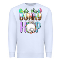 White Do the bunny hop Easter Day Premium Sweatshirt - HowdyJamesFarm