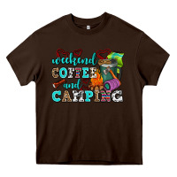 Chocolate Brown weekend coffee and camping Heavy Core Tee - AdoDesignShop