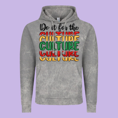 Do It For The Culture Vintage Hoodie Designed By Maliassmallbusiness