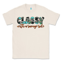 Natural classy with a savage side Classic Tee - JahusDesignShop