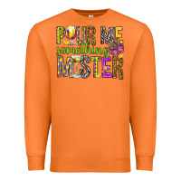 Carrot Pour me something mister Marri Gras Premium Sweatshirt - HowdyJamesFarm