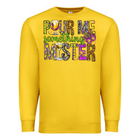 Lemon Pour me something mister Marri Gras Premium Sweatshirt - HowdyJamesFarm