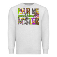 Oatmeal Heather Pour me something mister Marri Gras Premium Sweatshirt - HowdyJamesFarm