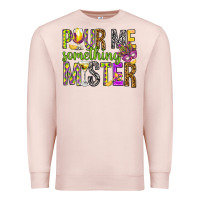 Pale Pink Pour me something mister Marri Gras Premium Sweatshirt - HowdyJamesFarm